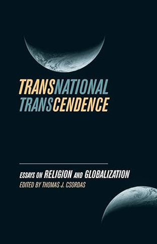 Transnational Transcendence - Essays on Religion and Globalization